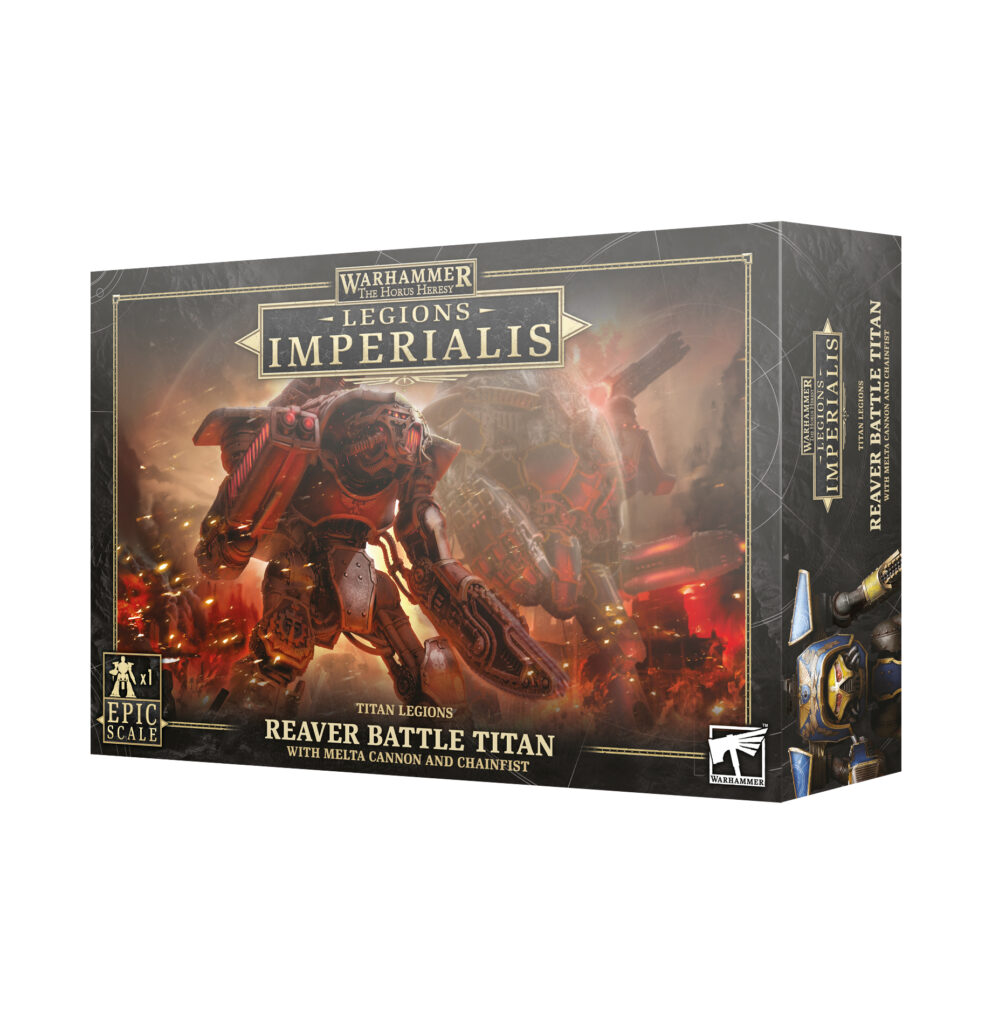 Legions Imperialis Reaver Battle Titan box with artwork of a Titan armed with a melta cannon and chainfist.