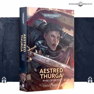 Aestred Thurga: Pyre of Faith (HB)