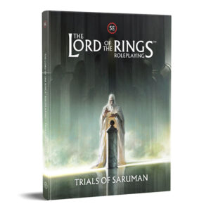 The Lord of the Rings Roleplaying: Trials of Saruman