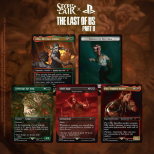 Secret Lair x The Last of Us Part II cards featuring Abby, Ellie and a Cordyceps Infected token